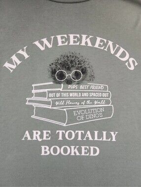 L Kids Sage Green Tee My Weekends Are Totally Booked Books Porcupine Thereabouts